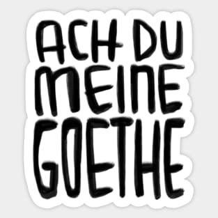 Goethe Humor, Ach Du meine Goethe Sticker